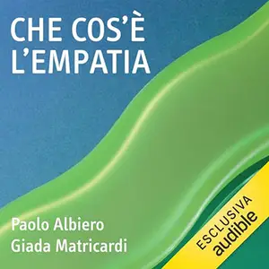 «Che cos'è l'empatia» by Paolo Albiero