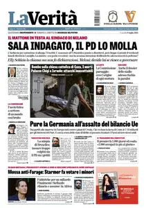 La Verita - 18 Luglio 2025