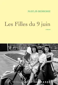 Maylis Besserie, "Les filles du 9 juin"