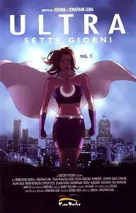 Ultra Sette Giorni - Volume 1