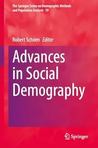 Advances in Social Demography