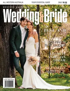 Western Australia Wedding & Bride - Issue 21 2024