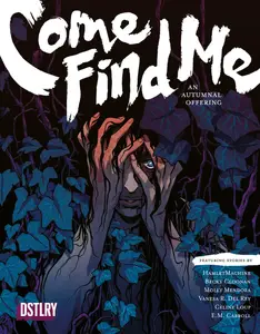 Come Find Me-An Autumnal Offering 001
