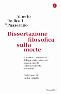 Alberto Radicati di Passerano - Dissertazione filosofica sulla morte