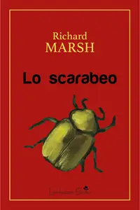 Lo scarabeo - Richard Marsh