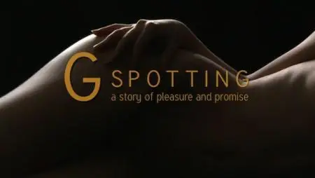 G Spotting: A Story of Pleasure and Promise (2011)