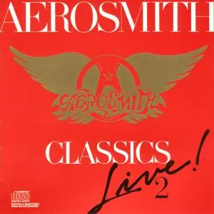 Aerosmith - Classics Live I & II (1986, 1987)