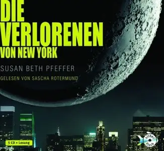 Susan Beth Pfeffer - Die Verlorenen von New York