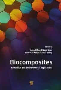 Biocomposites: Biomedical and Environmental Applications