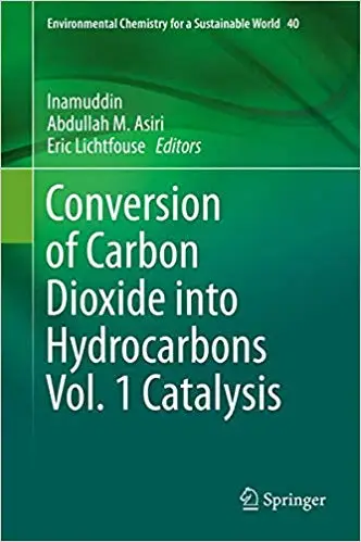 Conversion of Carbon Dioxide into Hydrocarbons Vol. 1 Catalysis