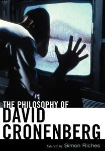 The Philosophy of David Cronenberg (repost)