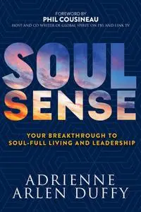 «Soul Sense» by Adrienne Arien Duffy