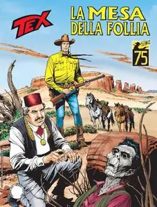 Tex Willer Mensile 748 - La mesa della follia (SBE Febbraio 2023)