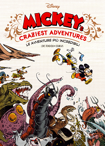 Disney Comics Collection - Volume 1 - Mickey's Craziest Adventures - Le Avventure Piu Incredibili