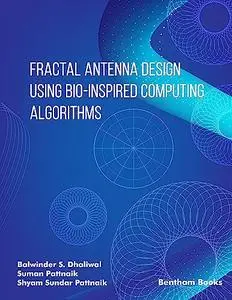 Fractal Antenna Design using Bio-inspired Computing Algorithms