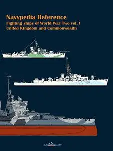 Fighting ships of World War Two 1937 - 1945. United Kingdom and Commonwealth.