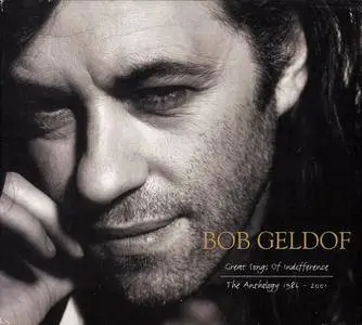 Bob Geldof - Great Songs Of Indifference: The Anthology 1986-2001 (2005) 4 CD Box Set [Re-Up]