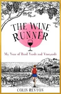 «The Wine Runner» by Colin Renton
