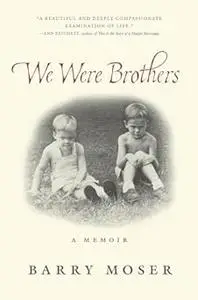 We Were Brothers