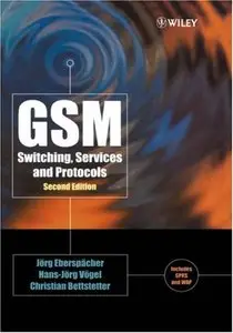 GSM Switching, Services, and Protocols, (2nd Edition) (Repost)