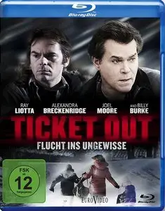 Ticket Out (2010)