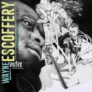 Wayne Escoffery - Vortex (2018) [Official Digital Download 24/88]