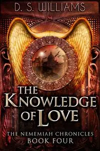 «The Knowledge of Love» by D.S. Williams