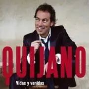 Quijano: Vidas y Venidas
