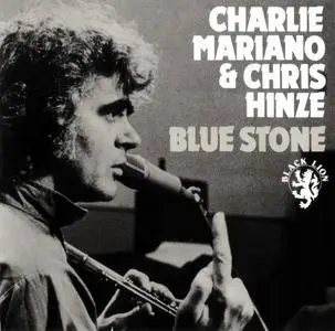 Charlie Mariano & Chris Hinze - Blue Stone (1973) [Reissue 1995]