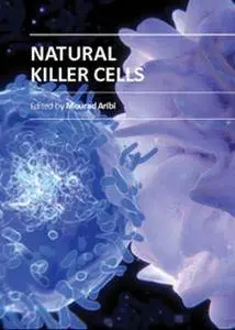 "Natural Killer Cells" ed. by Mourad Aribi