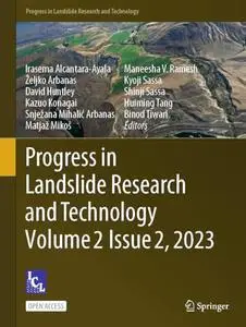 Progress in Landslide Research and Technology, Volume 2 Issue 2, 2023 (Repost)