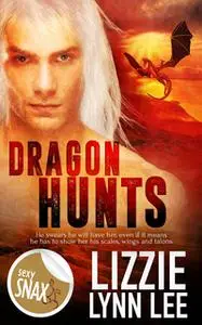 «Dragon Hunts» by Lizzie Lynn Lee