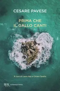 Cesare Pavese - Prima che il gallo canti