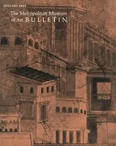 The Metropolitan Museum of Art Bulletin, v. 22, no. 5 (January, 1964)