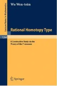 Rational Homotopy Type: A Constructive Study via the Theory of the I*-measure