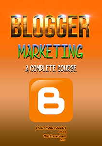 Blogger Marketing Course : Digital Marketing Course for Beginners