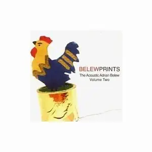 Adrian Belew - Belewprints, The Acoustic Adrian Belew, Volume Two (1998)