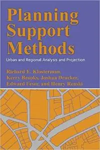Planning Support Methods: Urban and Regional Analysis and Projection (Repost)