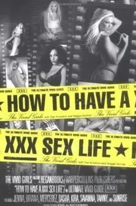 How to Have a XXX Sex Life (repost)
