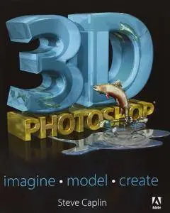3D Photoshop: Imagine. Model. Create.