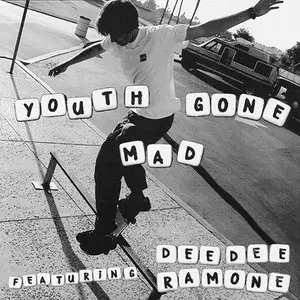 Youth Gone Mad - Featuring Dee Dee Ramone (2002) [CD '2003] RESTORED