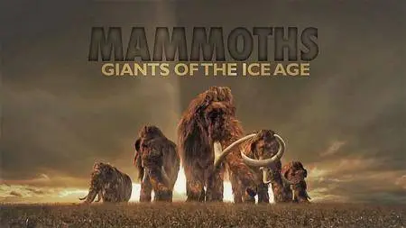 ZDF - Mammoths: Giants of the Ice Age (2015)