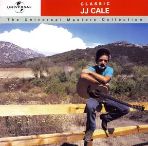 J.J. Cale – Classic – The Universal Masters Collection (Comp. 1999)