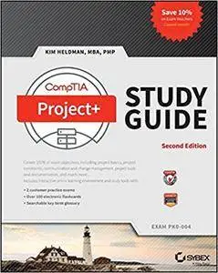 CompTIA Project+ Study Guide: Exam PK0-004 (2nd edition)
