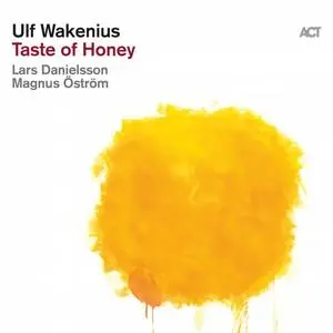 Ulf Wakenius, Lars Danielsson, Magnus Öström - Taste of Honey (2020) [Official Digital Download 24/96]