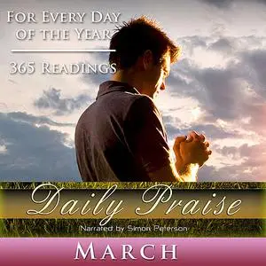 «Daily Praise: March» by Simon Peterson