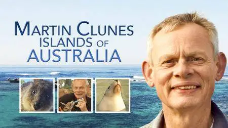Martin Clunes - Islands of Australia: Episode 1 (2017)