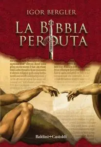 Igor Bergler - La Bibbia perduta