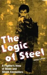 The Logic of Steel: A Fighter's View of Blade and Shank Encounters