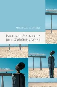 Political Sociology for a Globalizing World (repost)